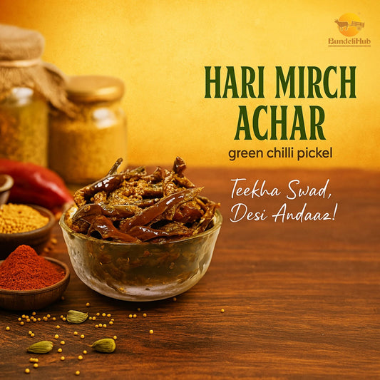Hari Mirch Ka Achar & Green Chilli Pickle | BundeliHub - hari mirch ka achar